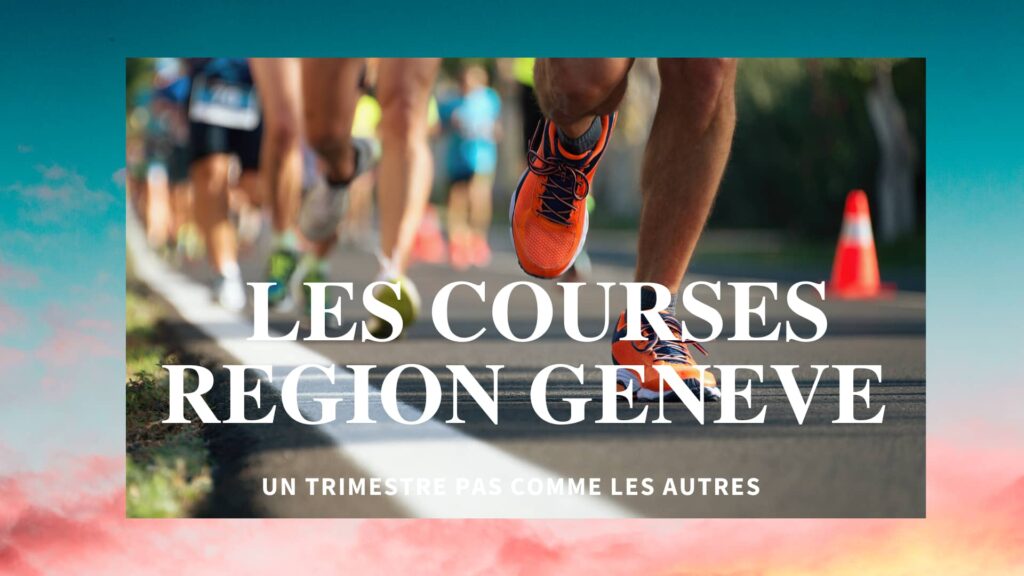 LES COURSES SUR LE CANTON DE GENEVE  PREMIER SEMESTRE 2020