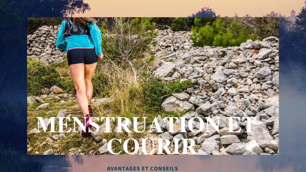 COURIR ET MENSTRUATION